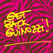 Get Back Guinozzi - L.A.