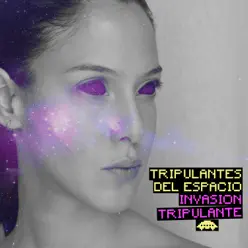 Invasión Tripulante - Tripulantes del Espacio