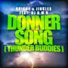 Donnersong (Thunder Buddies) [feat. DJ D.M.H] - Single album lyrics, reviews, download