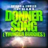 Stream & download Donnersong (Thunder Buddies) [feat. DJ D.M.H] - Single