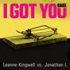I Got You Babe (Leanne Kingwell vs. Jonathan L) - Single