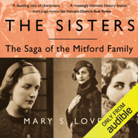 Mary S. Lovell - The Sisters: The Saga of the Mitford Family (Unabridged) artwork