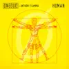 Human (feat. Anthony Flammia) - Single album lyrics, reviews, download