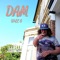 Dam - Will G lyrics