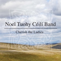 Cherish the Ladies by Noel Tuohy Céilí Band on Apple Music