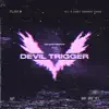 Devil Trigger - Single album lyrics, reviews, download