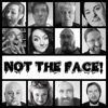 Not the Face! - EP