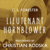 C. S. Forester - Lieutenant Hornblower (Unabridged) artwork