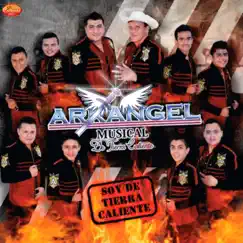 Soy de Tierra Caliente by Arkangel Musical de Tierra Caliente album reviews, ratings, credits