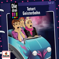 Die drei !!! - Folge 67: Tatort Geisterbahn artwork
