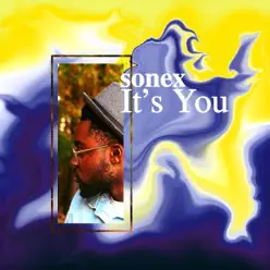 It's You - Single - Sonex It's You - Single - Sonex