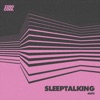 Sleeptalking - Single