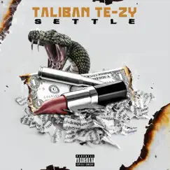 Settle - Single by Taliban Te-zy album reviews, ratings, credits