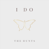 I Do - The Hunts