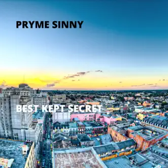 Best Kept Secret by Pryme Sinny album reviews, ratings, credits