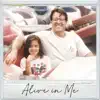 Alive in Me (Song for Daddy) - Single album lyrics, reviews, download