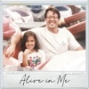 Alive in Me (Song for Daddy) - Single