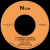 Slippin' In the Night b/w a Man's Gotta Do - Single