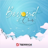 Beyond Clouds Mixtape artwork