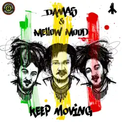 Keep Moving - Single - Mellow Mood Keep Moving - Single - Mellow Mood