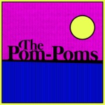 Full Circle by The Pom-Poms