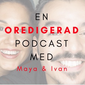 Oredigerad av Maya & Ivan