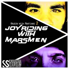 Krusin With Martians 2: Joyriding With Marsmen by Krusin & Jon Martian album reviews, ratings, credits