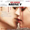 Blood Money (Original Motion Picture Soundtrack) album lyrics, reviews, download