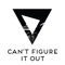 Can't Figure It Out - Slaptop lyrics