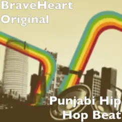 Punjabi Hip Hop Beat - Single by BraveHeart Original album reviews, ratings, credits