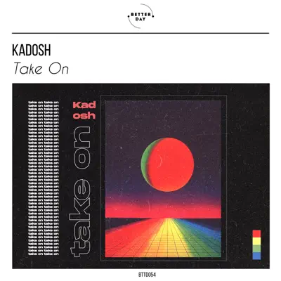 Take On (Extended Mix) - Single - Kadosh