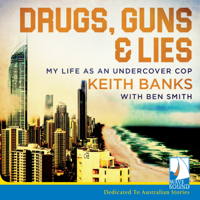 Ben Smith & Keith Banks - Drugs, Guns and Lies artwork