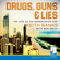 Ben Smith & Keith Banks - Drugs, Guns and Lies