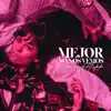 Mejor No Nos Vemos - Single album lyrics, reviews, download