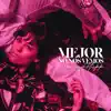 Stream & download Mejor No Nos Vemos - Single