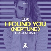 I Found You (Neptune) [feat. Jess Ball] artwork