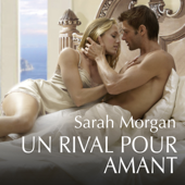 Un rival pour amant - Sarah Morgan