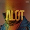 A Lot - T5 Hudson lyrics