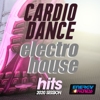 Various Artists - Cardio Dance Electro House Hits 2020 Session (15 Tracks Non-Stop Mixed Compilation for Fitness & Workout 128 Bpm / 32 Count) artwork