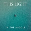 In the Middle - EP