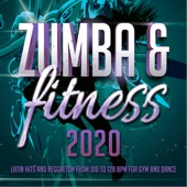 Zumba & Fitness 2020 - Latin Hits and Reggaeton From 100 To 128 BPM For Gym and Dance artwork