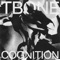 Cognition - Tbone lyrics