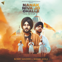 Bobby Sandhu - Nanak Niva Jo Challe (feat. Karan Aujla) artwork