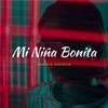 Mi Niña Bonita
