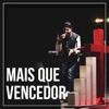Mais Que Vencedor - Single