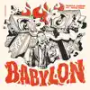 Babylon (feat. Riko Dan) - Single album lyrics, reviews, download