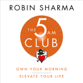 The 5 AM Club - Robin Sharma