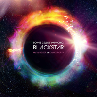 Maya Beiser, Ambient Orchestra & Evan Ziporyn - Bowie Cello Symphonic: Blackstar artwork