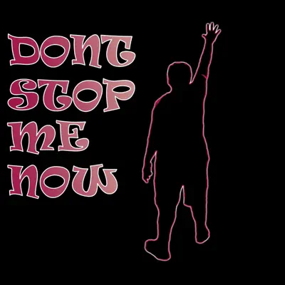 Don't Stop Me Now - Single - Caleb Hyles