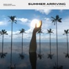 Summer Arriving - EP